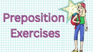 Preposition Exercises 